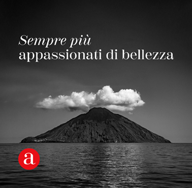 SEMPRE PIÙ APPASSIONATI DI BELLEZZA