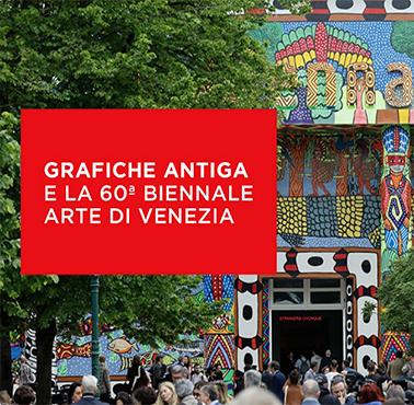 GRAFICHE ANTIGA E LA 60ª BIENNALE ARTE DI VENEZIA